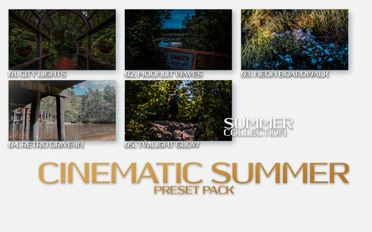   Cinematic Summer Nights
